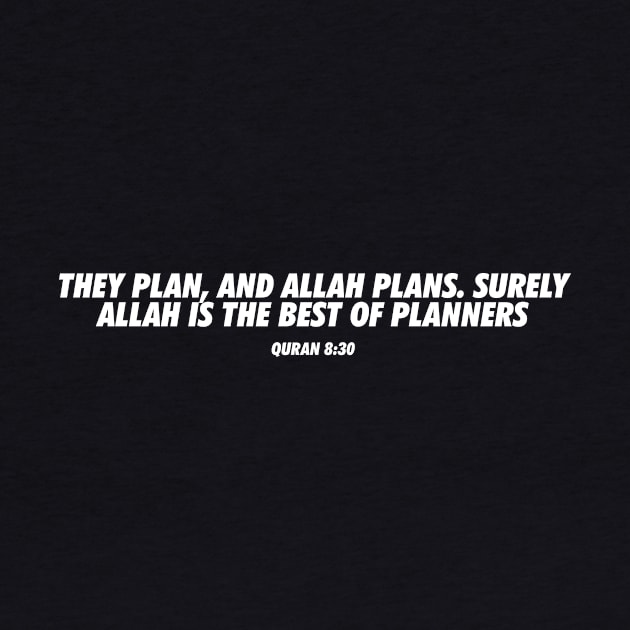 Quran 8:30 by Hason3Clothing